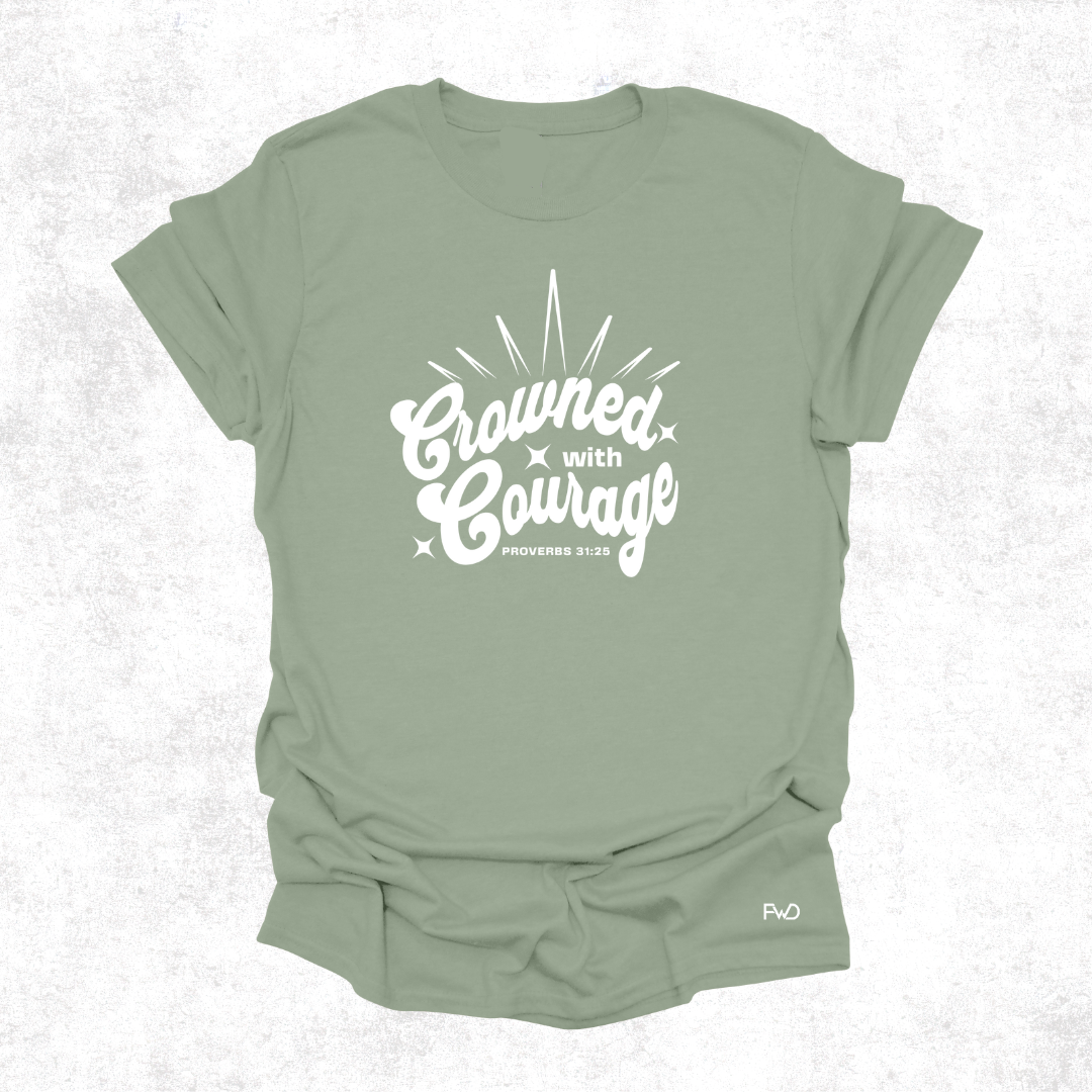 Crowned with Courage – Proverbs 31:25