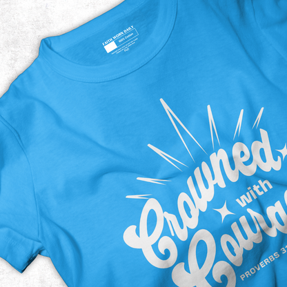 Crowned with Courage – Proverbs 31:25