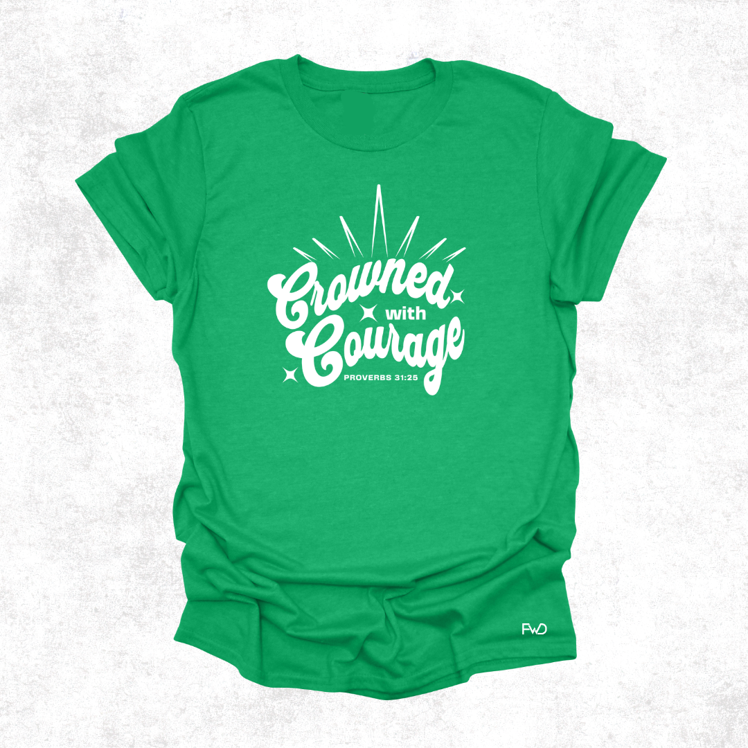 Crowned with Courage – Proverbs 31:25