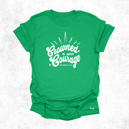 Crowned with Courage – Proverbs 31:25