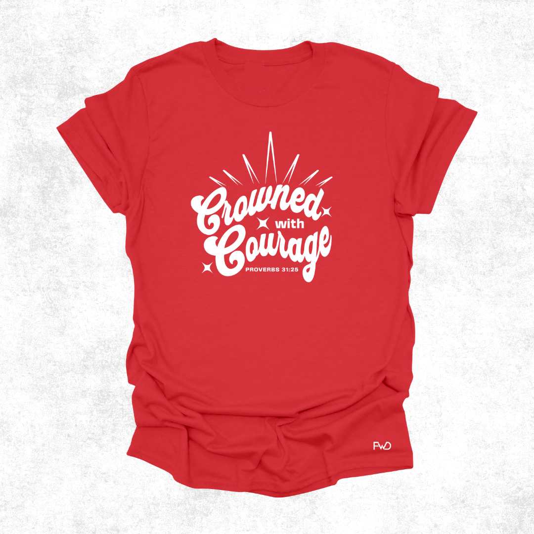 Crowned with Courage – Proverbs 31:25