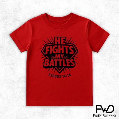 FWD Kids "He Fights My Battles" T-Shirt